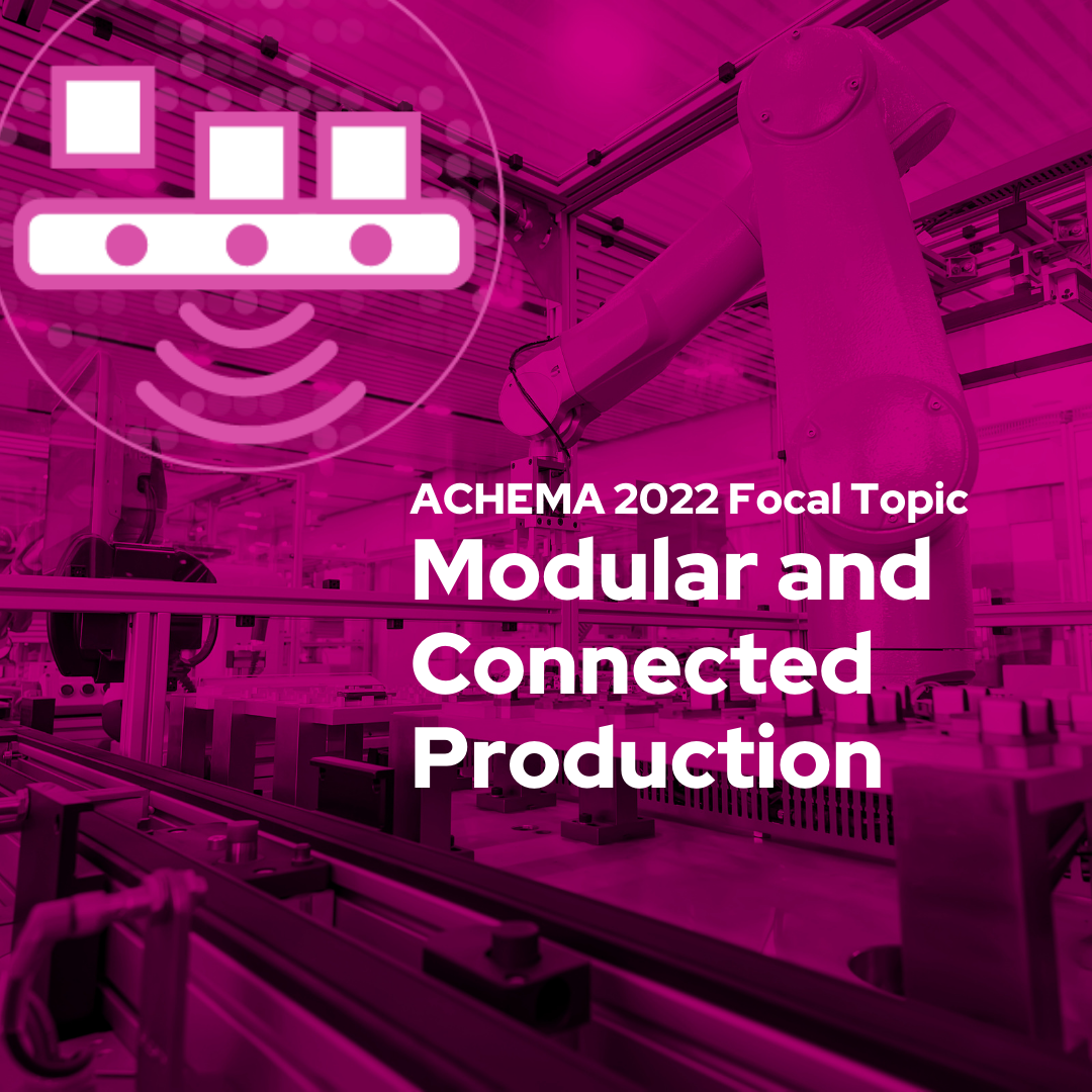 © DECHEMA - Modular and Connected Production